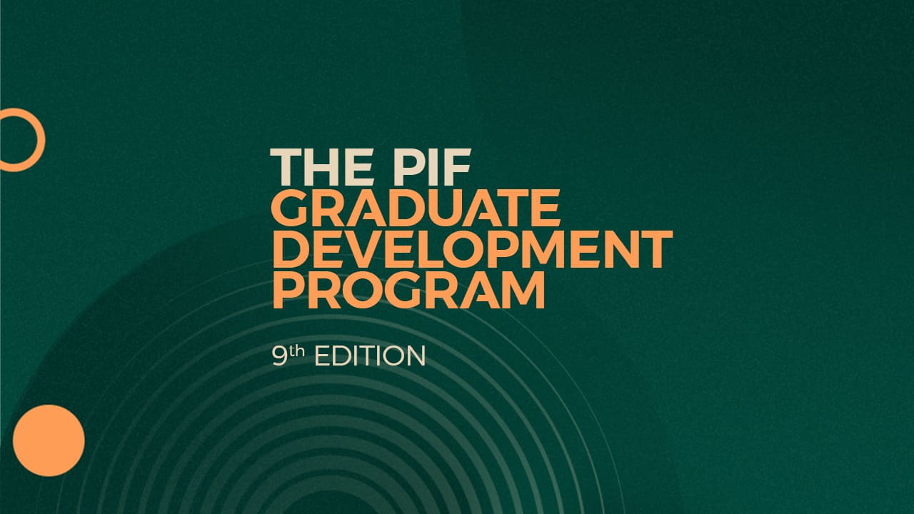 The PIF Graduate Development Program Ninth Edition